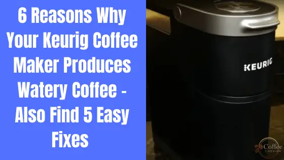 keurig coffee tastes like water